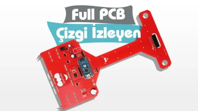 Full PCB Çizgi İzleyen Robot (Line Follower)