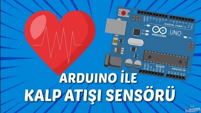 Arduino ile Kalp Atış Sensörü Kullanımı