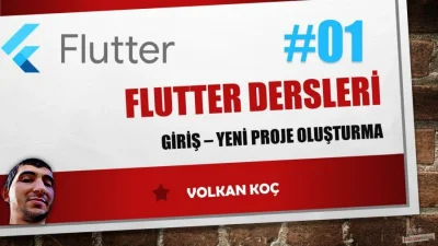 Flutter Yeni Proje Oluşturma ve Dizin Yapısı