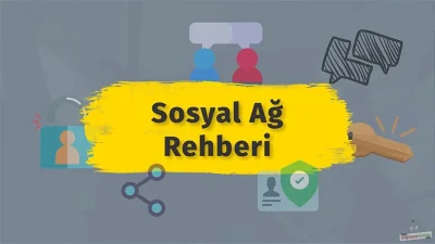 Sosyal Ağ Rehberi