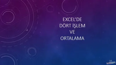 Excel'de Dört İşlem Ve Ortalama