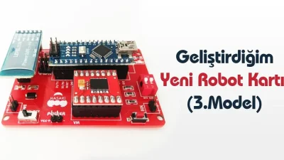 Geliştirdiğim Robot Kartı (3.Versiyon PCB)