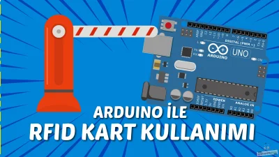 Arduino ile Rfid Kart Kullanımı