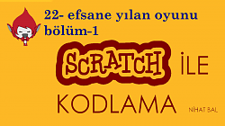 Scratch-2 dersleri -22- efsane yılan oyunu bölüm-2