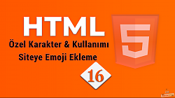 HTML Özel Karakter(Special Character) Kullanımı ve Siteye Emoji Ekleme