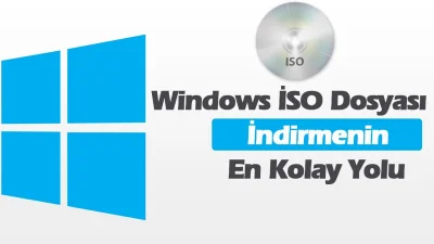 Windows iso Dosyasını İndirmenin En Kolay Yolu