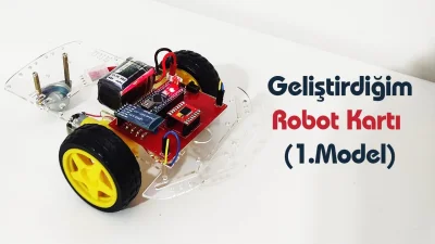 1.Model Robot Kartımın Performansı