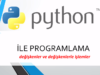 Python 3 ders 4 değişkenler ve değişken işlemleri