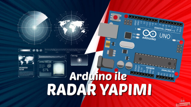 Arduino ile Radar Yapımı