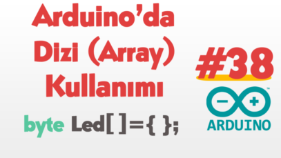 Arduino’da Tek Boyutlu Dizi (Array) Kullanımı #38