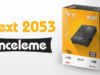 Next 2053 ürün inceleme