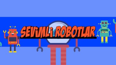 Zafer Erişen Sevimli Robotlar