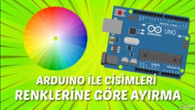 arduino ile cisimleri renklerine göre ayırma