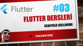 Flutter Dersleri Scaffold Kullanımı