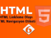 HTML Navigasyon – Sayfa İçi,Sayfa Dışı Ve Web Sitelerine Link Verme