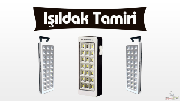 Işıldak tamiri nasıl yapılır