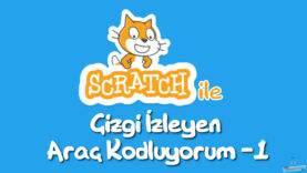 Scratch ile Çizgi İzleyen Araç Kodluyorum-1
