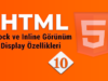 HTML5 Block ve Inline Elementler – Display Özelliklerinin Kullanımı