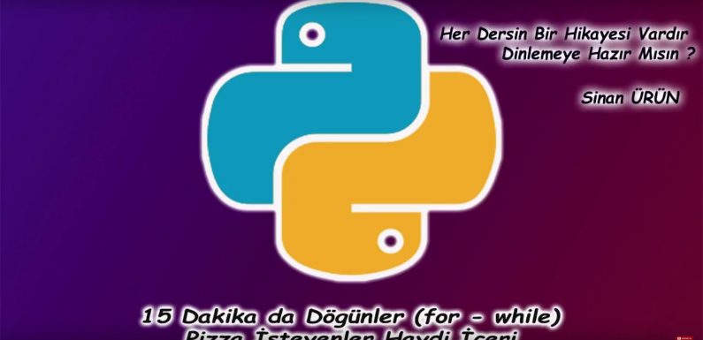 15 DK Python da Döngüler
