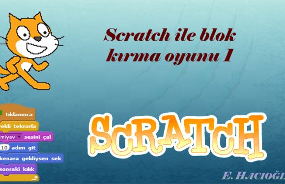 Scratch ile Blok Kırma Oyunu 1. Bölüm