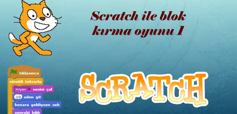 Scratch ile Blok Kırma Oyunu 1. Bölüm