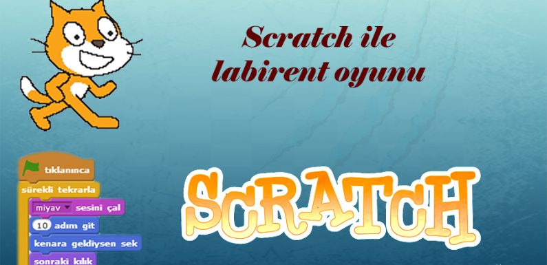 Scratch ile labirent oyunu