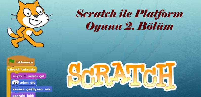 Scratch ile Bölüm İlerlemeli Platform Oyunu 2. Bölüm