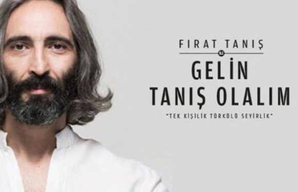 Fırat Tanış ile ‘Gelin Tanış Olalım’ 10 Ekim’de sahnede