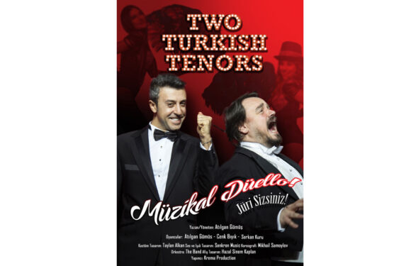 Two Turkish Tenors Trump’ta sahnelenecek