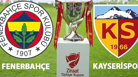 Fenerbahçe Kayserispor rövanş maçı ne zaman, saat kaçta, hangi kanalda?