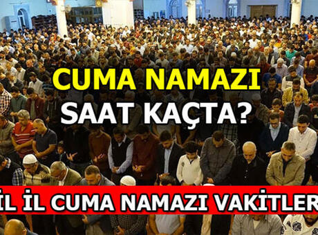 24 Temmuz Cuma namazı ne zaman, saat kaçta kılınacak? – İl il İstanbul, Ankara, İzmir cuma namazı vakitleri