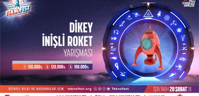 TEKNOFEST ‘Dikey İnişli Roket Yarışması’ başvuruları başladı TRT Haber Bilim Teknoloji Haberleri TRT Haber