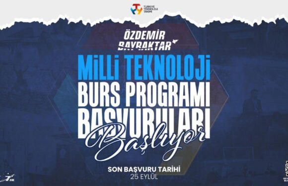 Özdemir Bayraktar Milli Teknoloji Burs Programı başvuruları başladı